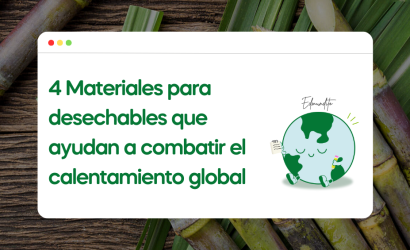 4 materiales para desechables biodegradables y sustentables que ayudan a combatir el calentamiento global