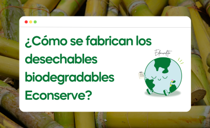 ¿Cómo se fabrican los desechables biodegradables Econserve?